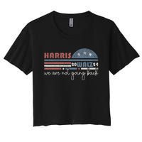 Harris Waltz 2024 Were Not Going Back Retro Women's Crop Top Tee