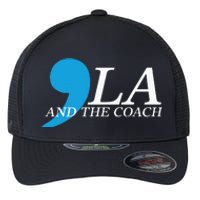 Harris Walz 2024 Comma La And The Coach Flexfit Unipanel Trucker Cap