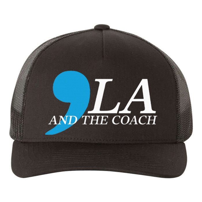 Harris Walz 2024 Comma La And The Coach Yupoong Adult 5-Panel Trucker Hat