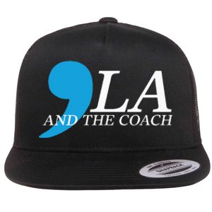 Harris Walz 2024 Comma La And The Coach Flat Bill Trucker Hat