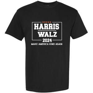 Harris Walz 2024 Make America Kind Again Harris Waltz Quote Garment-Dyed Heavyweight T-Shirt