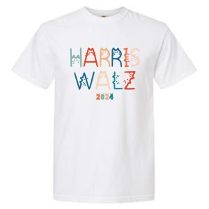 Harris Waltz 2024 Cat Lettering Positive Funny Cat Ladies Gift Garment-Dyed Heavyweight T-Shirt