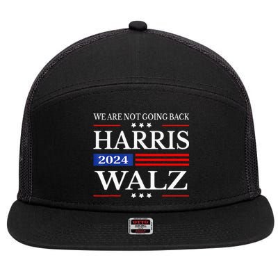 Harris Waltz 2024 WeRe Not Going Back Kamala Harris 2024 7 Panel Mesh Trucker Snapback Hat