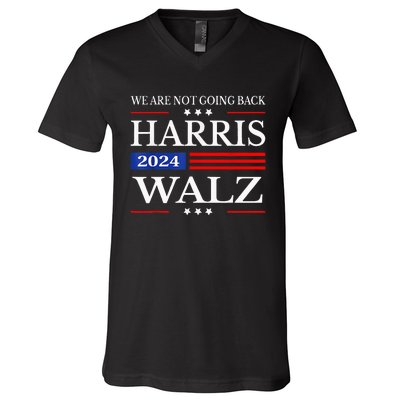 Harris Waltz 2024 WeRe Not Going Back Kamala Harris 2024 V-Neck T-Shirt