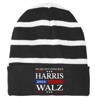 Harris Waltz 2024 WeRe Not Going Back Kamala Harris 2024 Striped Beanie with Solid Band