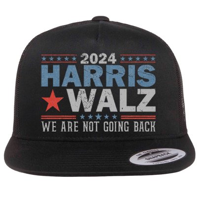 Harris Waltz 2024 WeRe Not Going Back Walz Kamala Harris Flat Bill Trucker Hat