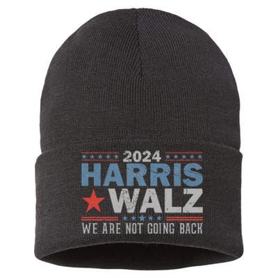 Harris Waltz 2024 WeRe Not Going Back Walz Kamala Harris Sustainable Knit Beanie