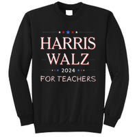 Harris Walz 2024 For Teachers Sweatshirt