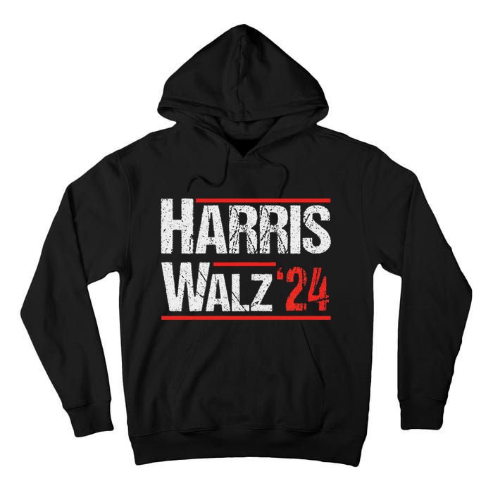 Harris Walz 24 Harris Waltz Campaign Democrat Supporters Tall Hoodie