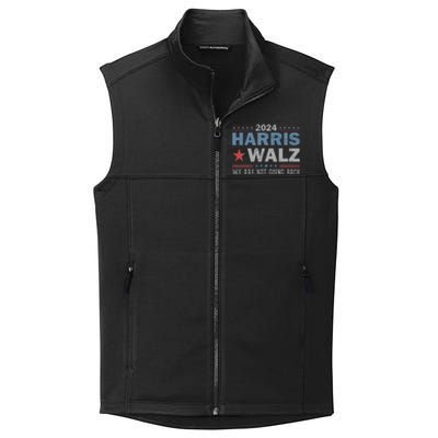 Harris Waltz 2024 WeRe Not Going Back Walz Kamala Harris Collective Smooth Fleece Vest