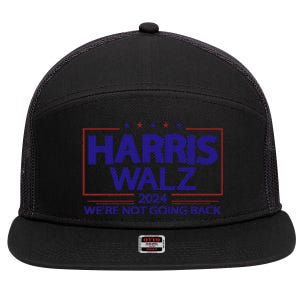 Harris Walz 2024 WeRe Not Going Back Kamala Harris Vp Walz 7 Panel Mesh Trucker Snapback Hat