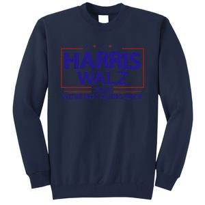 Harris Walz 2024 WeRe Not Going Back Kamala Harris Vp Walz Tall Sweatshirt