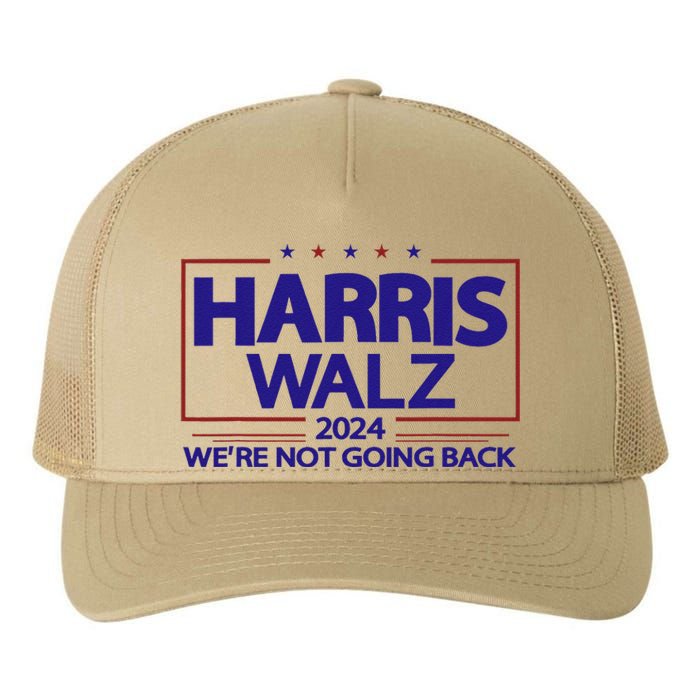 Harris Walz 2024 WeRe Not Going Back Kamala Harris Vp Walz Yupoong Adult 5-Panel Trucker Hat