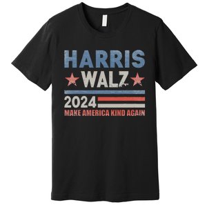 Harris Walz 2024 Make America Kind Again Harris Waltz Quote Premium T-Shirt