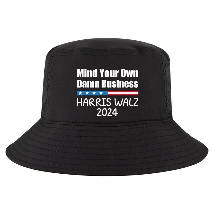 Harris Walz 2024 Mind Your Own Damn Business Cool Comfort Performance Bucket Hat