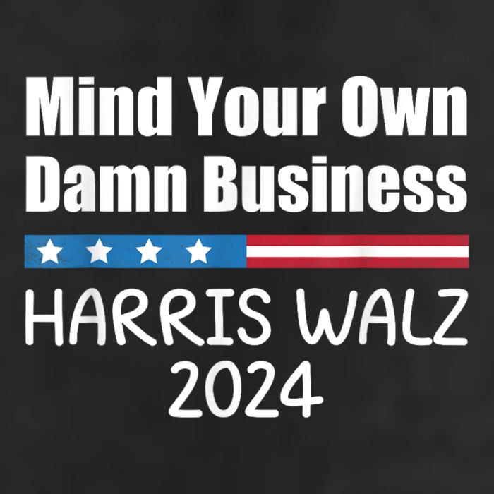 Harris Walz 2024 Mind Your Own Damn Business Cool Comfort Performance Bucket Hat