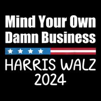 Harris Walz 2024 Mind Your Own Damn Business Impact Tech Backpack