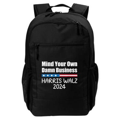 Harris Walz 2024 Mind Your Own Damn Business Backpack