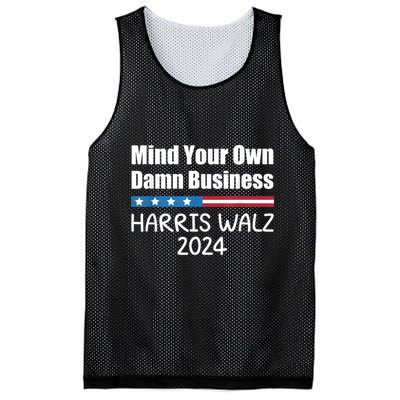 Harris Walz 2024 Mind Your Own Damn Business Mesh Reversible Basketball Jersey Tank