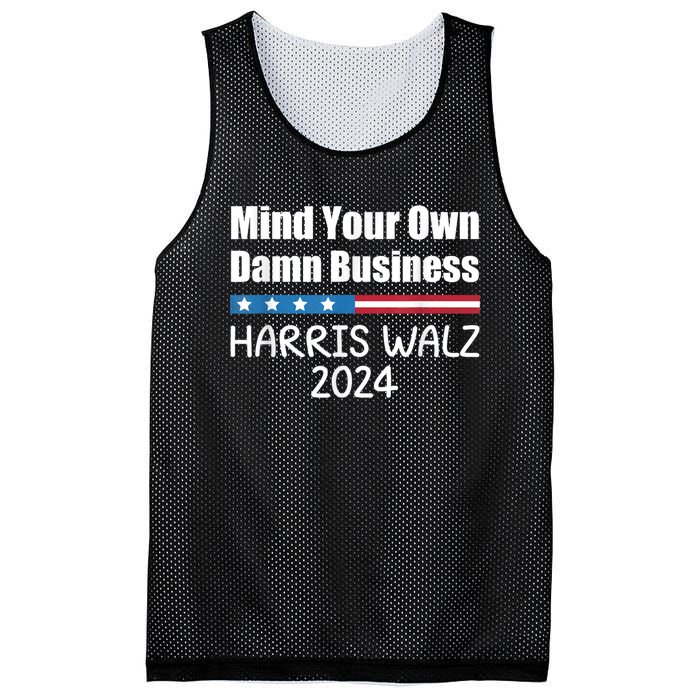 Harris Walz 2024 Mind Your Own Damn Business Mesh Reversible Basketball Jersey Tank