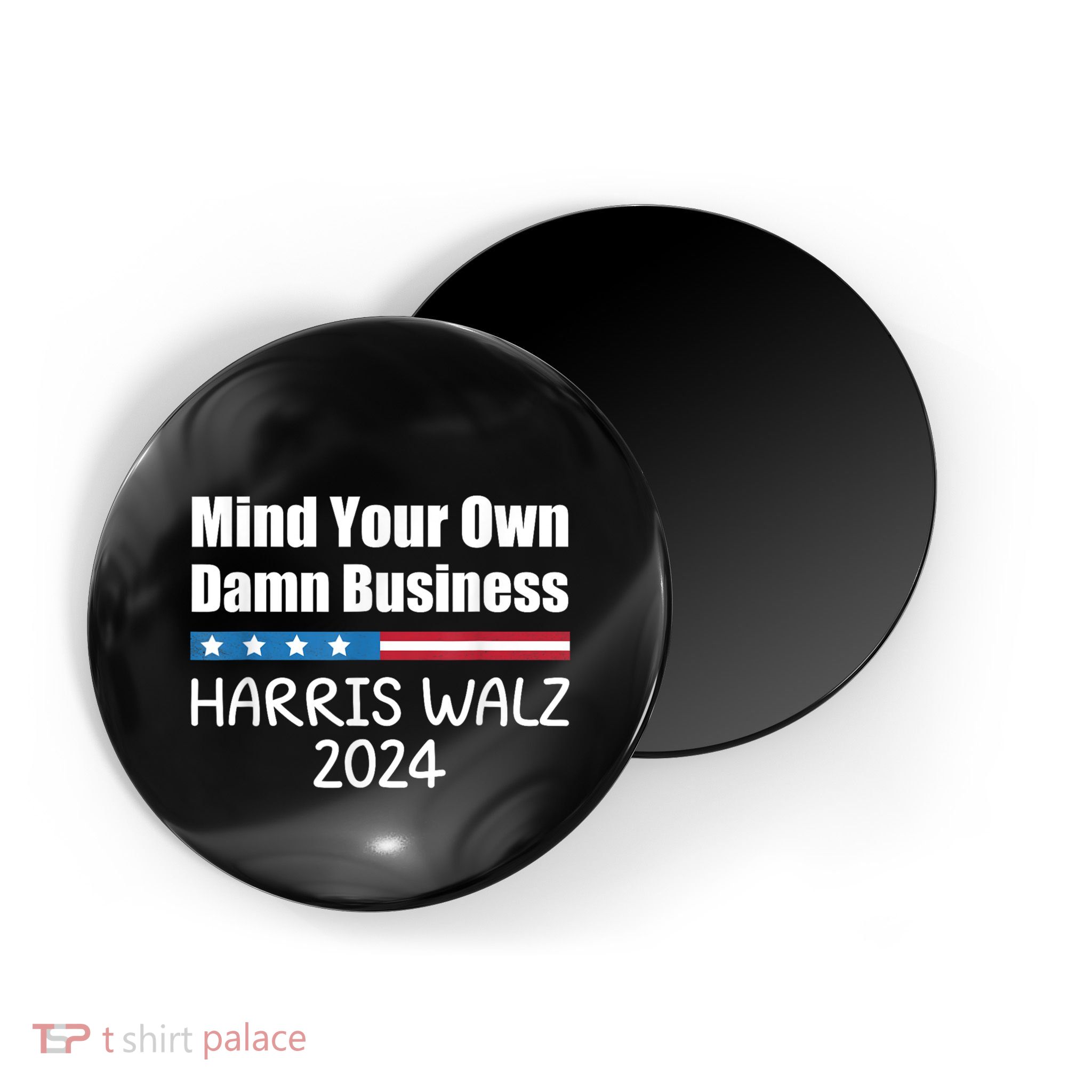 Harris Walz 2024 Mind Your Own Damn Business Magnet