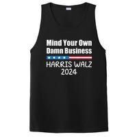 Harris Walz 2024 Mind Your Own Damn Business PosiCharge Competitor Tank