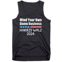 Harris Walz 2024 Mind Your Own Damn Business Tank Top