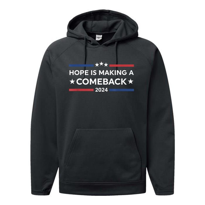 Harris Walz 2024 Hope Is Making A Comeback Performance Fleece Hoodie