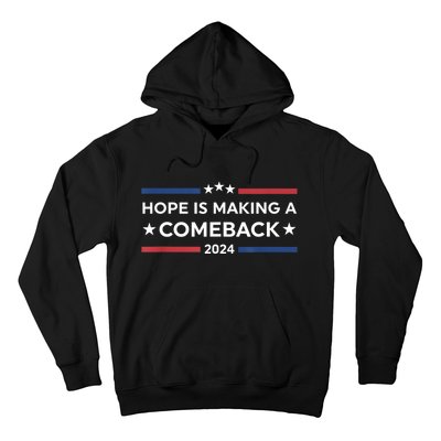 Harris Walz 2024 Hope Is Making A Comeback Hoodie