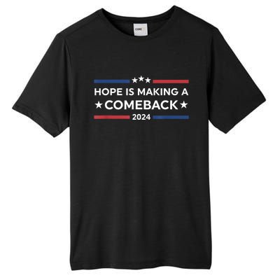 Harris Walz 2024 Hope Is Making A Comeback Tall Fusion ChromaSoft Performance T-Shirt