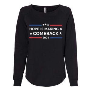 Harris Walz 2024 Hope Is Making A Comeback Womens California Wash Sweatshirt