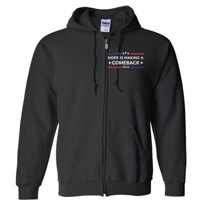 Harris Walz 2024 Hope Is Making A Comeback Full Zip Hoodie