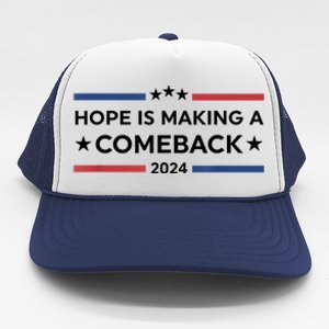 Harris Walz 2024 Hope Is Making A Comeback Trucker Hat