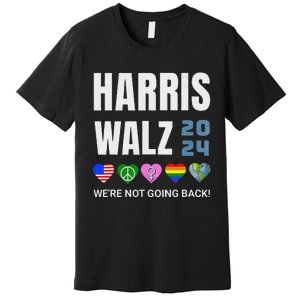 Harris Walz 2024 Not Going Back Rights Lgbtq Vote Premium T-Shirt