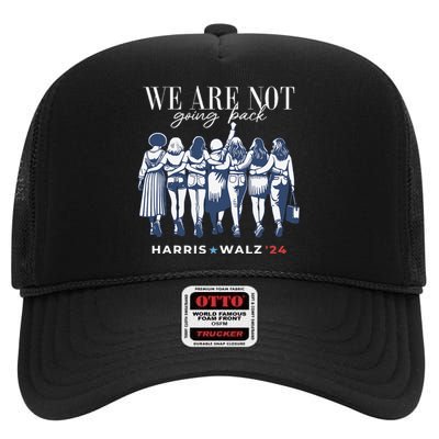 Harris Waltz 2024 Tim Waltz 24 We Re Not Going Back Gift High Crown Mesh Back Trucker Hat