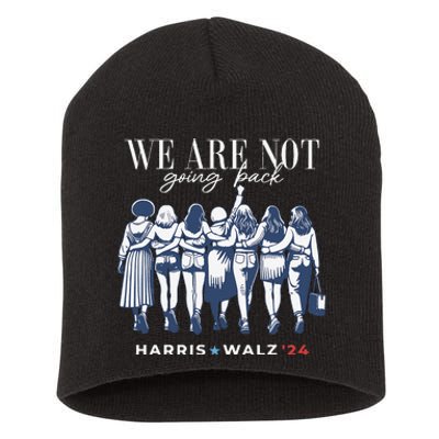 Harris Waltz 2024 Tim Waltz 24 We Re Not Going Back Gift Short Acrylic Beanie