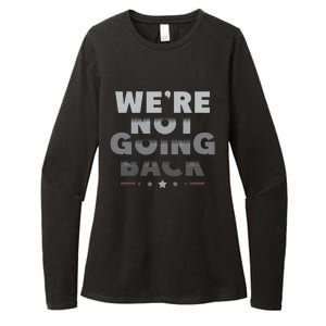 Harris Walz 2024 We Are Not Going Back Harris Waltz 2024 Womens CVC Long Sleeve Shirt