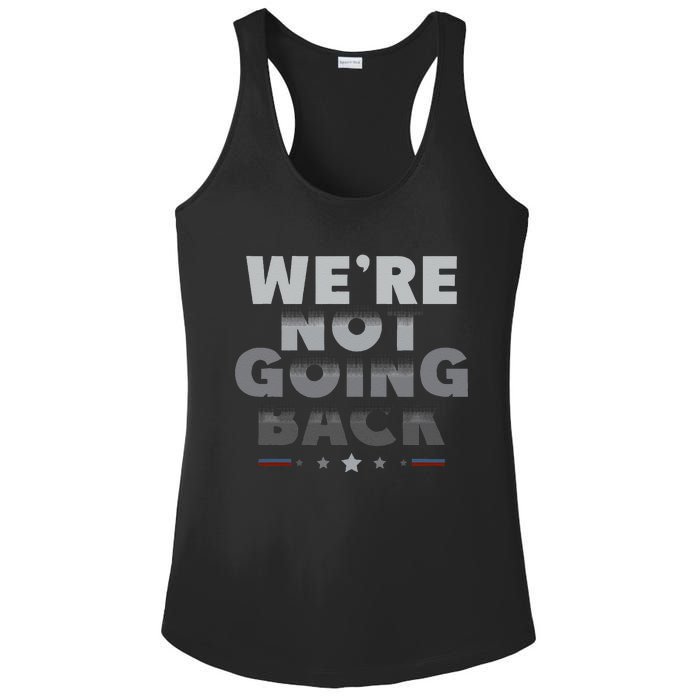 Harris Walz 2024 We Are Not Going Back Harris Waltz 2024 Ladies PosiCharge Competitor Racerback Tank