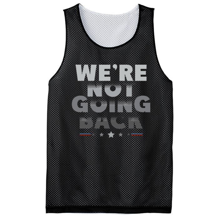 Harris Walz 2024 We Are Not Going Back Harris Waltz 2024 Mesh Reversible Basketball Jersey Tank