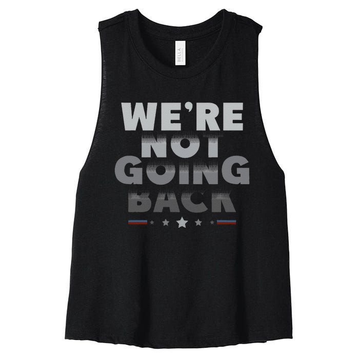 Harris Walz 2024 We Are Not Going Back Harris Waltz 2024 Women's Racerback Cropped Tank