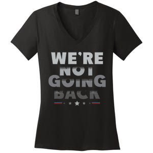 Harris Walz 2024 We Are Not Going Back Harris Waltz 2024 Women's V-Neck T-Shirt