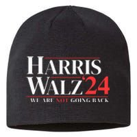 Harris Walz 24 We Are Not Going Back Sustainable Beanie