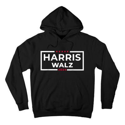 Harris Walz 2024 Tim Walz Kamala Harris Usa Election Apparel Tall Hoodie