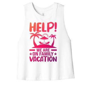 Help We Are On Family Vacay Funny Retro Costume Gift Women's Racerback Cropped Tank