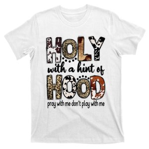 Holy With A Hint Of Hood Leopard Cowhide Western T-Shirt