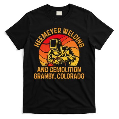 Heemeyer Welding And Demolition Grandby Colorado Welder T-Shirt