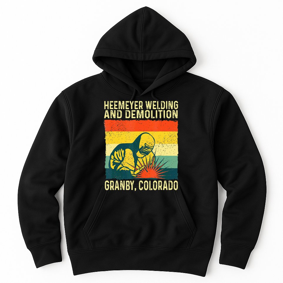 Heemeyer Welding And Demolition Granby Hoodie
