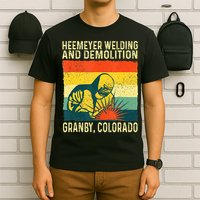 Heemeyer Welding And Demolition Granby T-Shirt