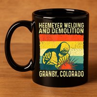 Heemeyer Welding And Demolition Granby 11oz C Handle Ceramic Mug