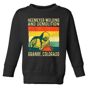 Heemeyer Welding And Demolition Granby Toddler Sweatshirt